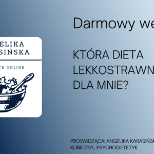 webinar o diecie łatwo strawnej